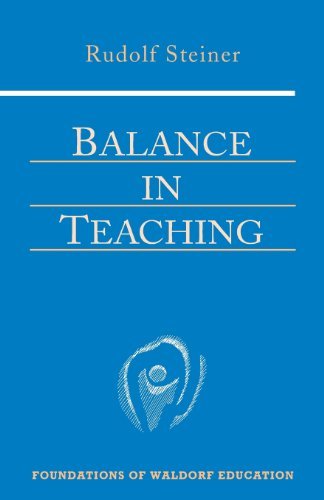 Rudolf Steiner Balance In Teaching (cw 302a) 