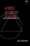 Greg Mogenson A Most Accursed Religion When A Trauma Becomes God 