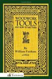 William Fairham Woodwork Tools And How To Use Them 