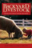 Steven Thomas Backyard Livestock Raising Good Natural Food For Your Family 0003 Edition; 
