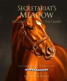Kate Chenery Tweedy Secretariat's Meadow The Land The Family The Legend 