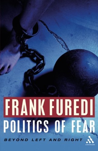 Frank Furedi/Politics of Fear