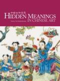 Terese Tse Bartholomew Hidden Meanings In Chinese Art 
