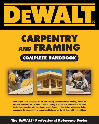 Gary Brackett Dewalt Carpentry And Framing Complete Handbook 