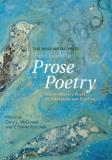 Gary L. Mcdowell The Rose Metal Press Field Guide To Prose Poetry 