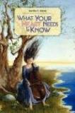 Martha O. Adams What Your Heart Needs To Know 