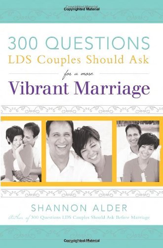 Shannon Alder/300 Questions for a Vibrant Marriage
