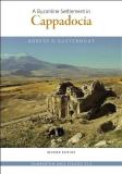 Robert G. Ousterhout A Byzantine Settlement In Cappadocia Revised 