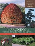 George E. Brown The Pruning Of Trees Shrubs And Conifers 0002 Edition; 