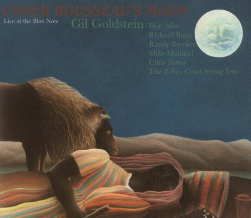 Gil Goldstein/Under Rousseau's Moon