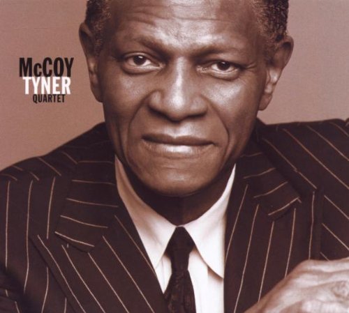 Mccoy Quartet Tyner Mccoy Tyner Quartet 