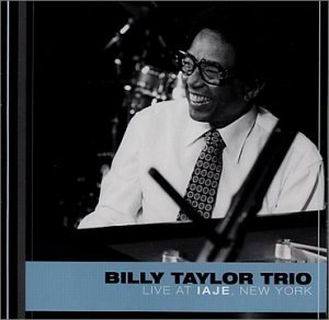 Billy Taylor/Live At Iaje New York