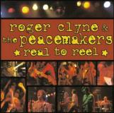 Roger & Peacemakers Clyne Reel To Real 