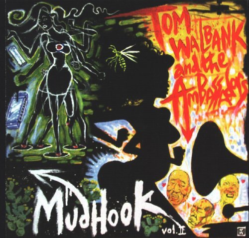 Tom & The Ambassadors Walbank/Vol. 2-Mudhook