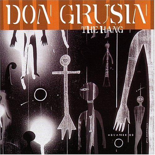 Don Grusin Hang 