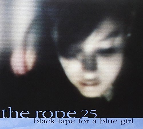 Black Tape For A Blue Girl/Rope