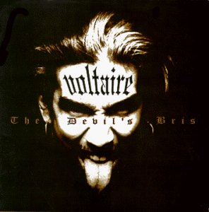 Voltaire/Devil's Bris@.