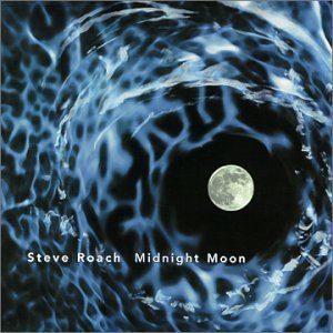 Steve Roach/Midnight Moon