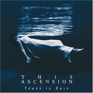 This Ascension Tears In Rain 