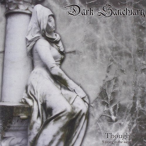 Dark Sanctuary/Thoughts: 9 Years In The Sanct