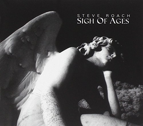 Steve Roach/Sigh Of Ages