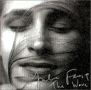 Julie Frost/Wave