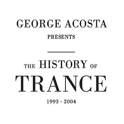 George Acosta History Of Trance 2 CD Set 