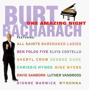Burt Bacharach/One Amazing Night@Feat. All Saints/Costello@Ben Folds Five/Crow/Wynonna
