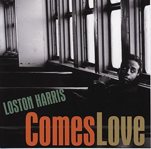 Loston Harris/Comes Love