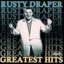 DRAPER,RUSTY/GREATEST HITS