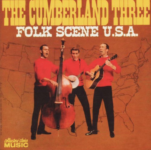 Cumberland Three/Folk Scene Usa
