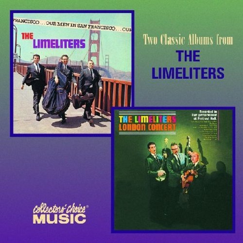 Limeliters/Our Men In San Francisco/Londo@2 Cd