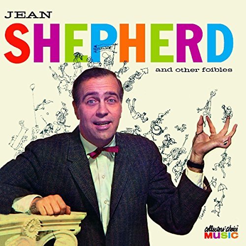 Jean Shepherd Jean Shepherd & Other Foibles 