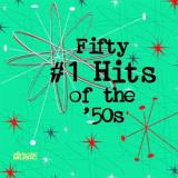 Fifty Number 1 Hits Of The '50 Fifty Number 1 Hits Of The '50 2 CD 