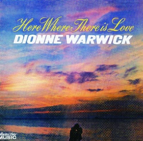 Dionne Warwick/Here Where There Is Love