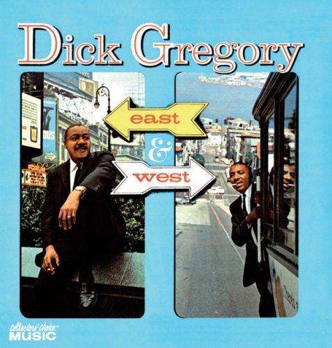 Dick Gregory East & West 