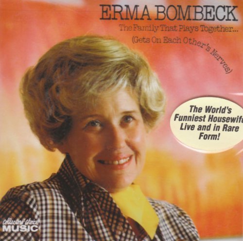 Erma Bombeck/Family That Plays Together (Ge