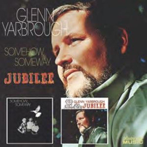 Glenn Yarbrough Somehow Someway Jubilee 