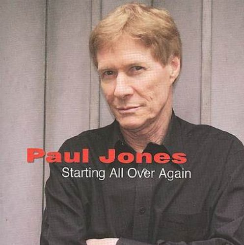 Paul Jones/Starting All Over Again