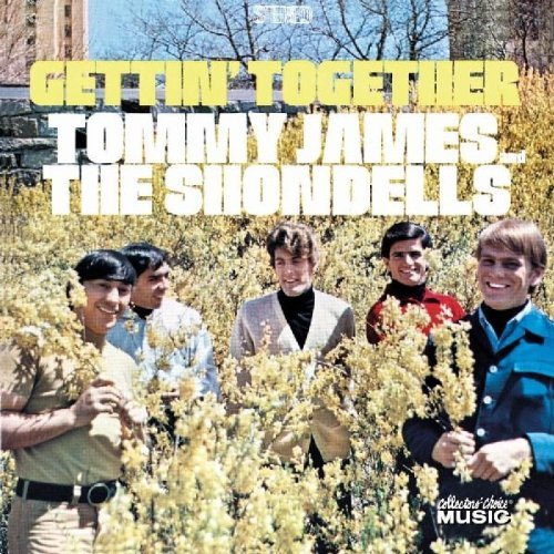 JAMES,TOMMY & THE SHONDELLS/GETTIN' TOGETHER