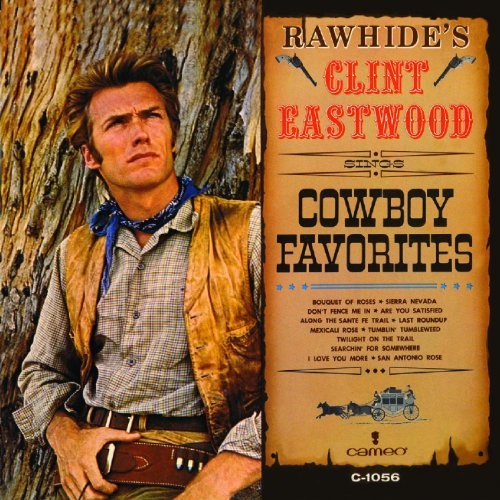 Clint Eastwood/Rawhide's Clint Eastwood Sings