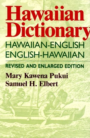 Mary Kawena Pukui Hawaiian Dictionary Hawaiian English English Hawaiian Revised And Enl Revised 