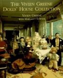 Vivien Greene The Vivien Greene Dolls' House Collection 