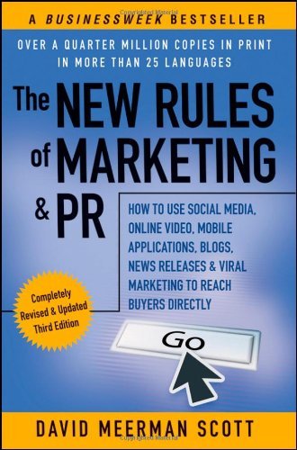 David Meerman Scott/New Rules Of Marketing & Pr,The@How To Use Social Media,Online Video,Mobile App@0003 Edition;