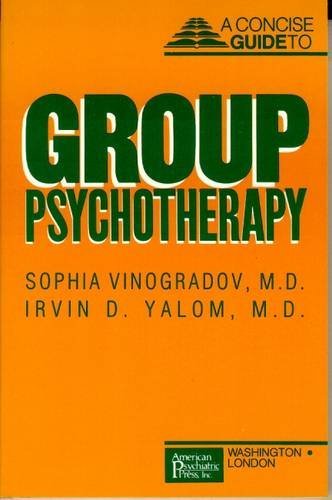 Sophia Vinogradov Concise Guide To Group Psychotherapy 