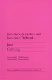 Jean Francois Lyotard Just Gaming Volume 20 0003 Edition; 