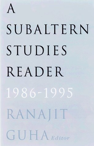 Ranajit Guha Subaltern Studies Reader 1986 1995 