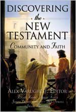 Alex Varughese Discovering The New Testament Community And Faith 
