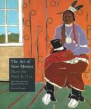 Joseph Traugott The Art Of New Mexico How The West Is One 