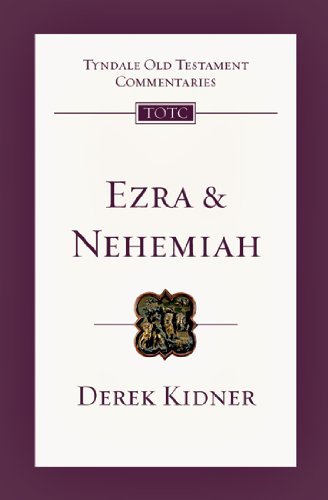 Derek Kidner/Ezra and Nehemiah@ An Introduction and Commentary